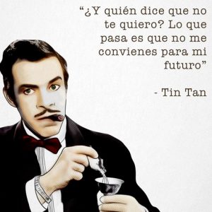 Germán Valdés Tin Tan: 10 frases con las que siempre lo recordaremos