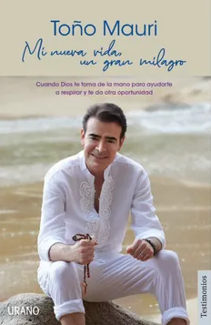 Toño Mauri presenta su libro basado en la experiencia que tuvo con el COVID-19